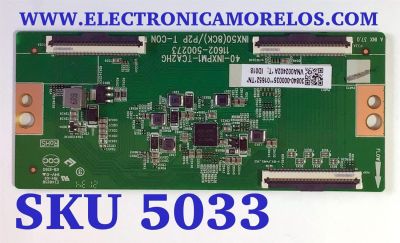 T-CON PARA TV TCL / NUMERO DE PARTE 30840-000035 / 40-INXPM1-TCA2HG / VNA002402A / 11602-500273 / 30840000035 / PANEL LVU430NDEL / MODELO 